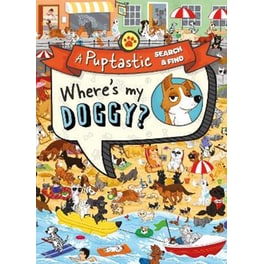Where's My Doggy? : A Pup-Tastic Search and Find Book