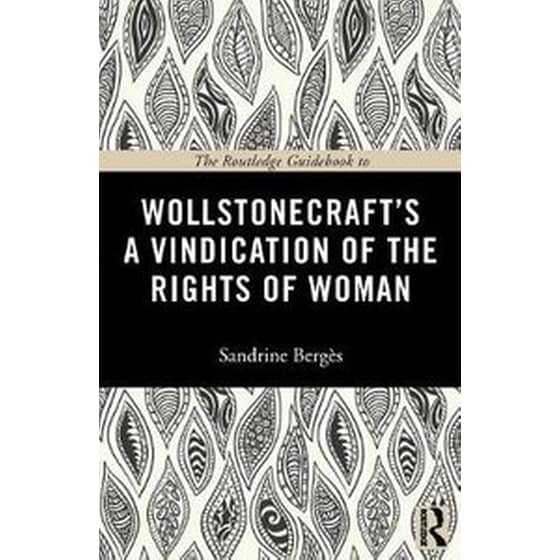 Routledge Guidebook to Wollstonecraft's A Vindication of the Rights of Woman image 0