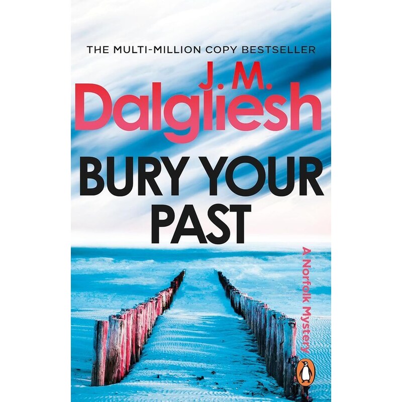 Bury your past (Hidden Norfolk Murder Mystery, Book 2)