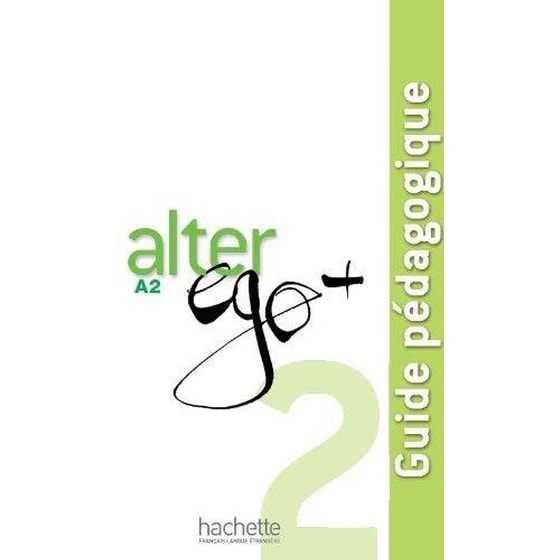 ALTER EGO 2+ PLUS A2 GUIDE PEDAGOGIQUE & image 0