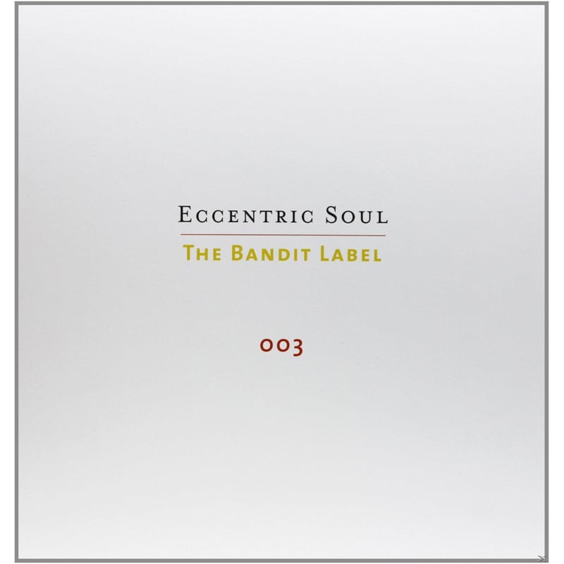 Eccentric Soul Vol.2