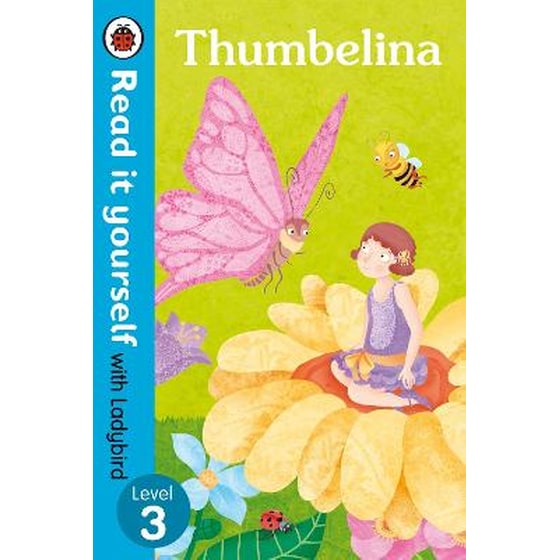 Thumbelina - Read it yourself with Ladybird: Level 3 image 0