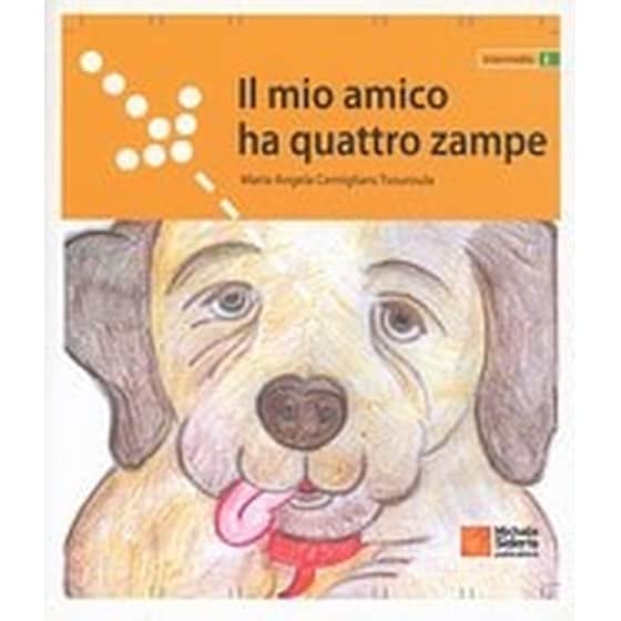 Il mio amico ha quattro zampe - Intermediate: Teacher's Book image 0