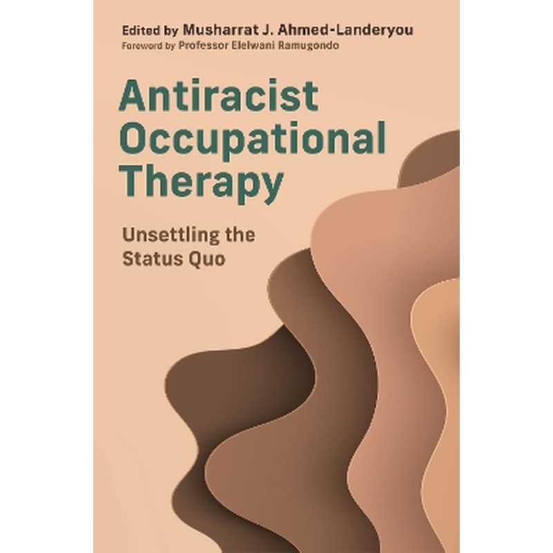 Antiracist Occupational Therapy