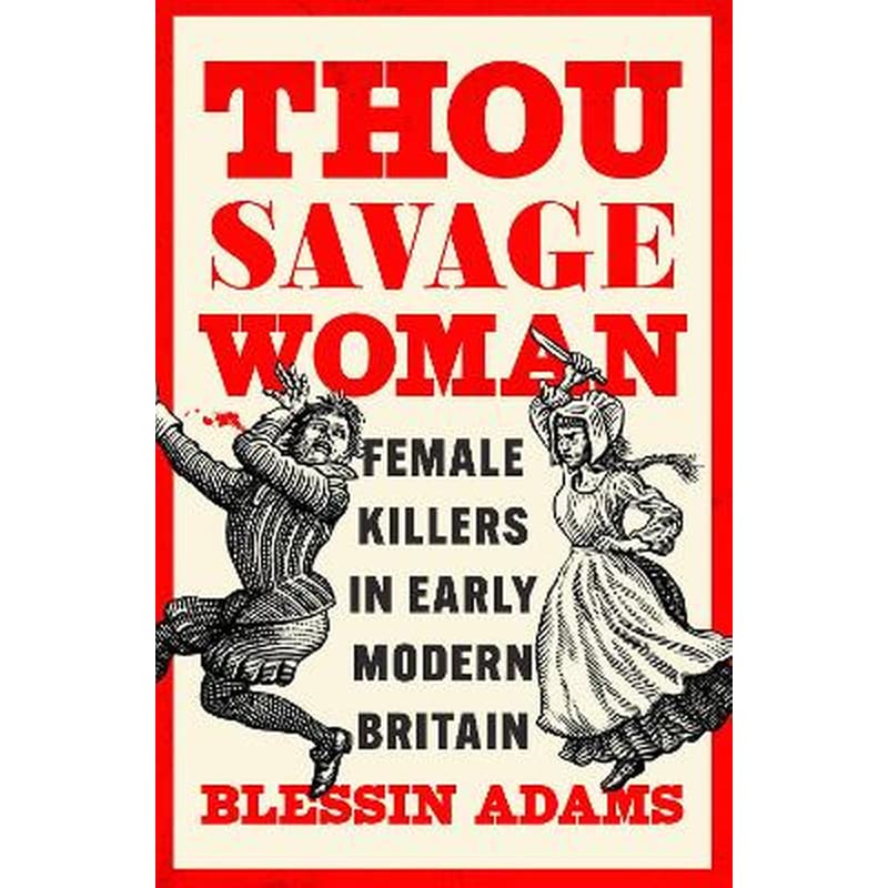 Thou Savage Woman
