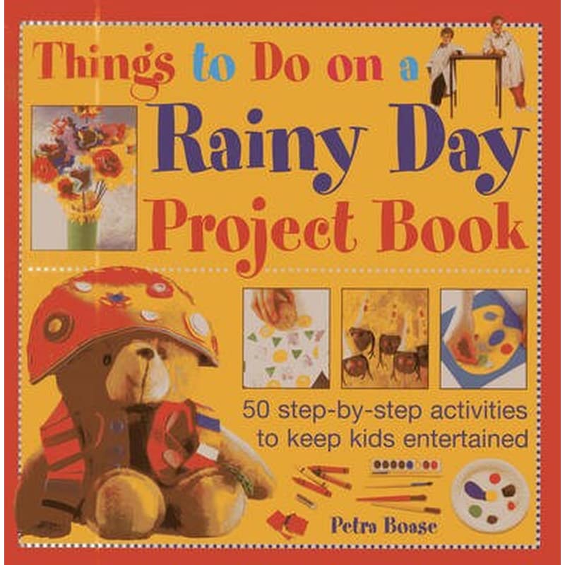 Things to Do on a Rainy Day Project Book