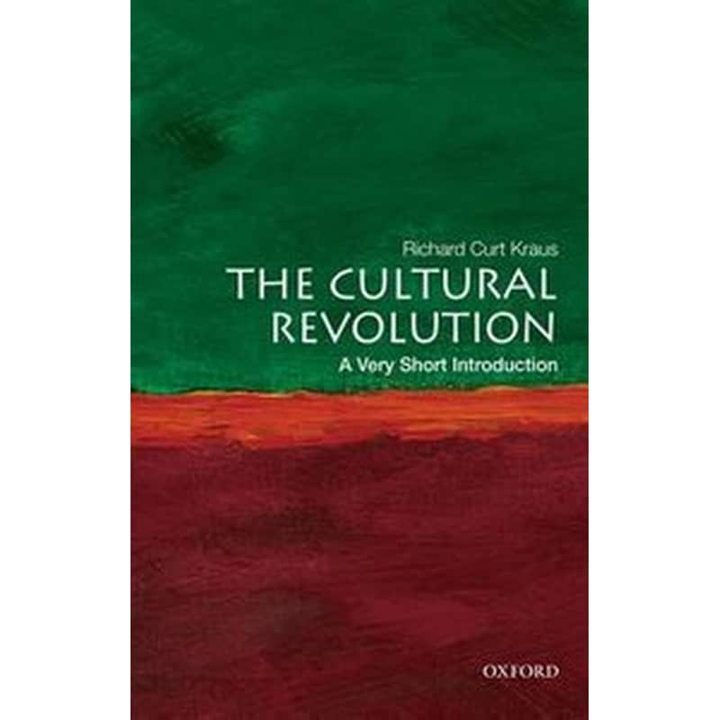 The Cultural Revolution- A Very Short Introduction