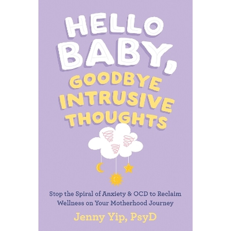 Hello Baby, Goodbye Intrusive Thoughts