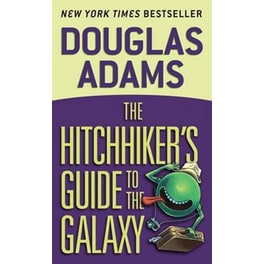 The Hitchhiker's Guide to the Galaxy