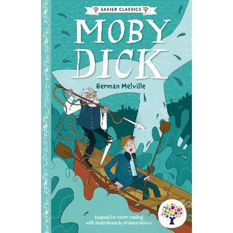 Moby Dick: Accessible Easier Edition