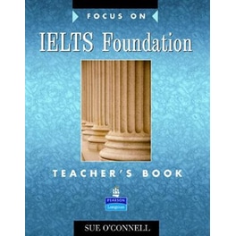 Focus on IELTS Foundation Teachers Book