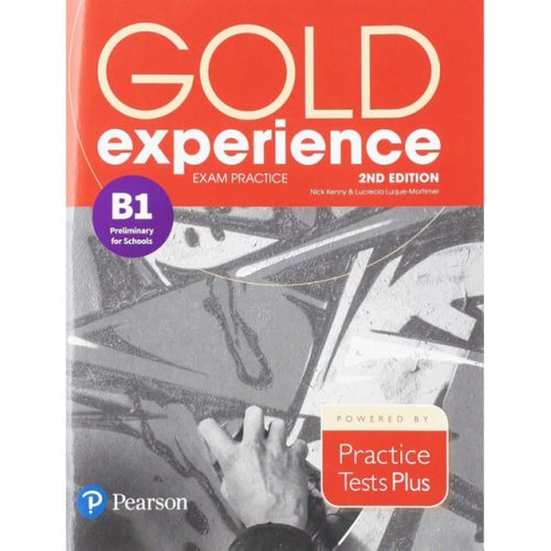 Gold Experience Second Edition B1 Exam Practice Cambridge English Preliminary for Schools