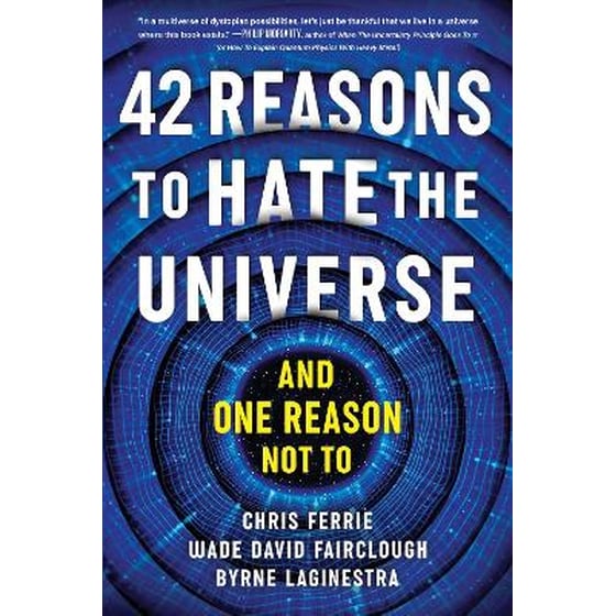 42 Reasons to Hate the Universe image 0