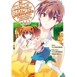My Instant Death Ability Is So Overpowered, No One in This Other World Stands a Chance Against Me! —AO—, Vol. 10  (manga)