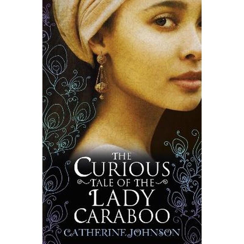 Curious Tale of the Lady Caraboo