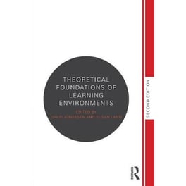 Theoretical Foundations of Learning Environments
