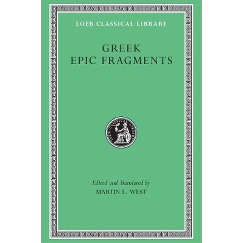 Greek Epic Fragments