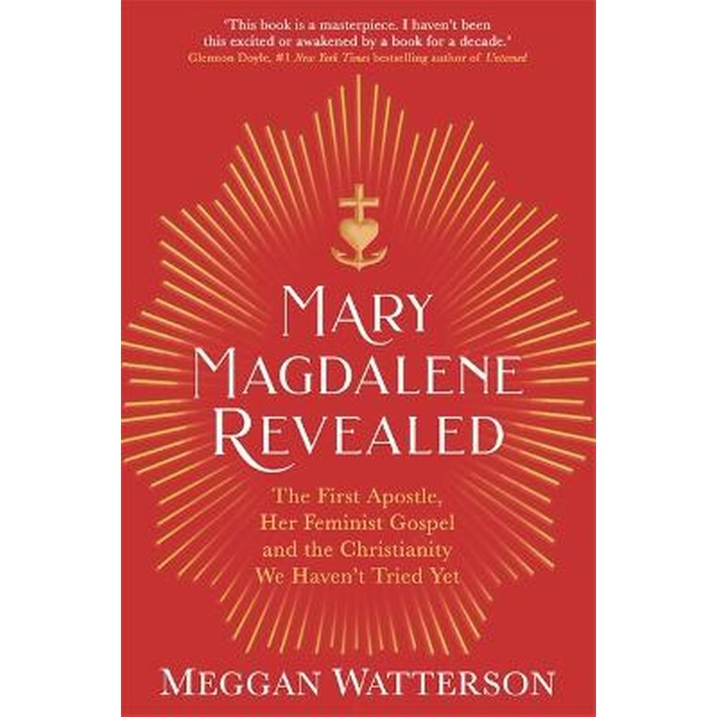 Mary Magdalene Revealed