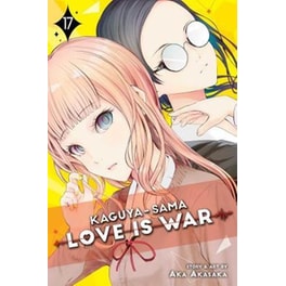 Kaguya-sama: Love Is War, Vol. 17