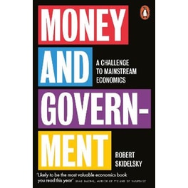 Money and Government: A Challenge to Mainstream Economics