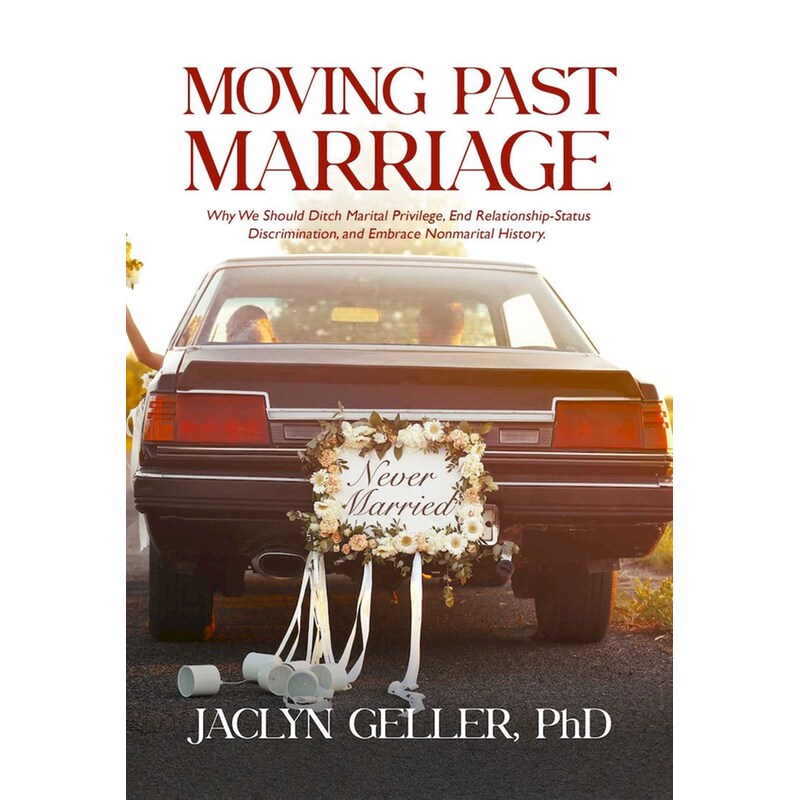 Moving Past Marriage