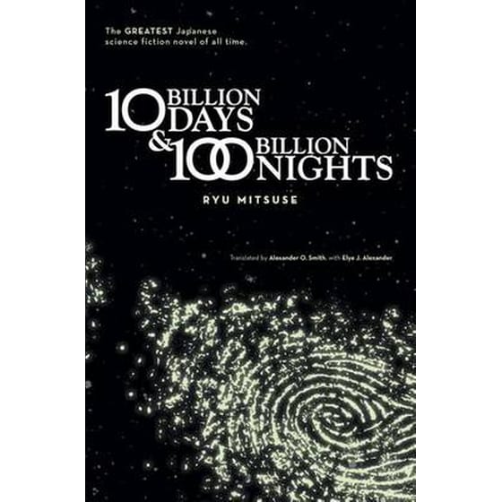 Ten Billion Days and One Hundred Billion Nights image 0
