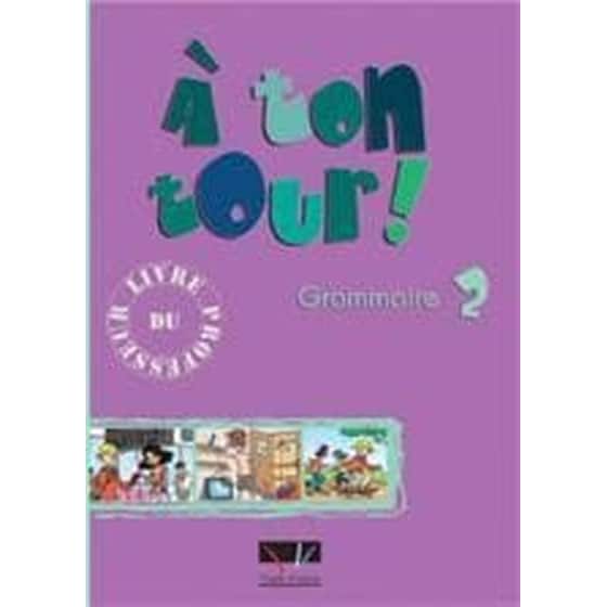 A Ton Tour 2 A1 + A2 Grammaire Professeur image 0