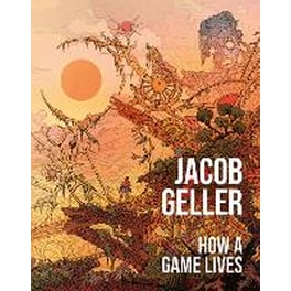 How a Game Lives