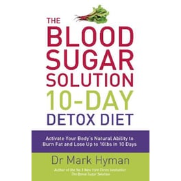 Blood Sugar Solution 10-Day Detox Diet