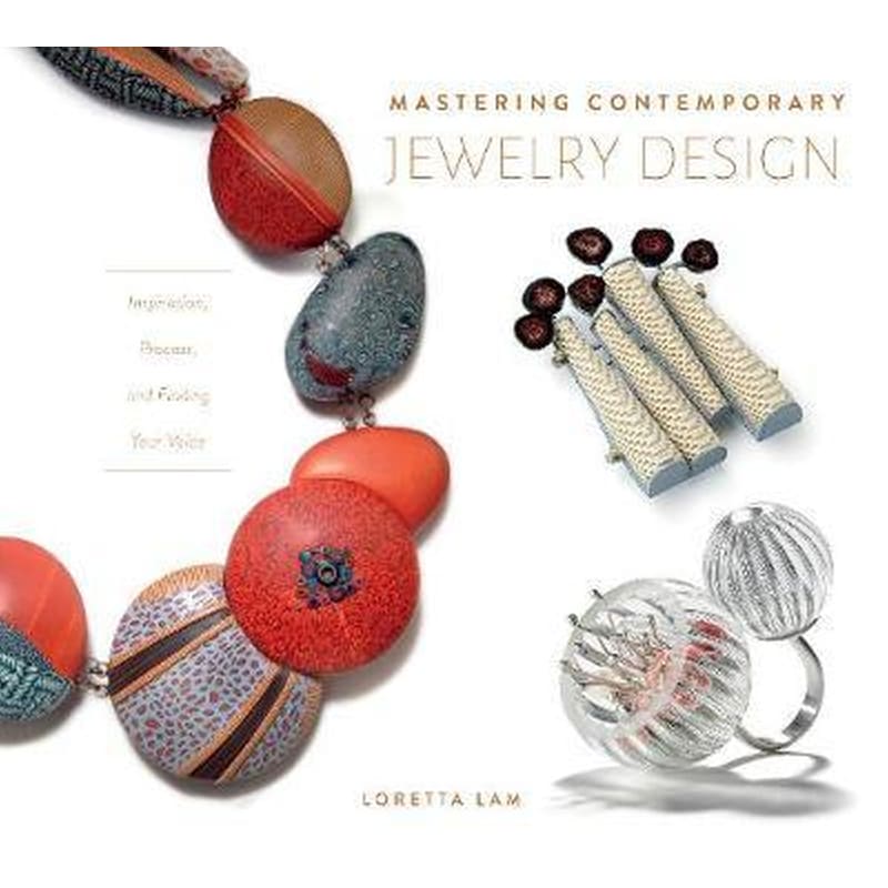 Mastering Contemporary Jewelry Design