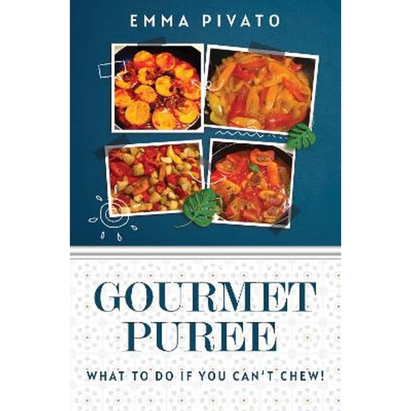 GOURMET PUREE - What to do if you cant chew!