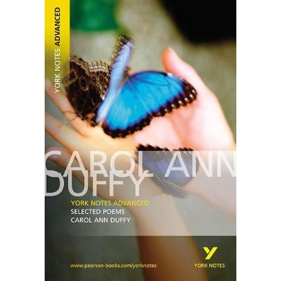 Selected Poems of Carol Ann Duffy - York Notes Advanced everything you need to catch up, study and prepare for and 2023 and 2024 exams and assessments image 0