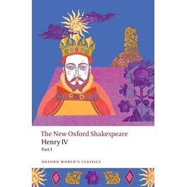 Henry IV Part I: The New Oxford Shakespeare