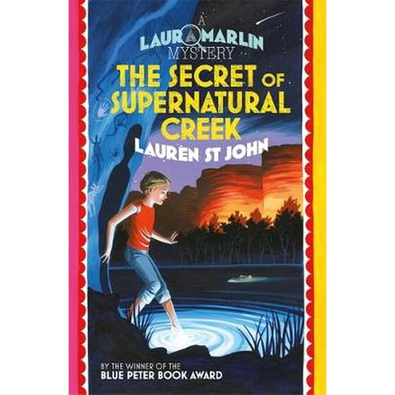 Laura Marlin Mysteries: The Secret of Supernatural Creek