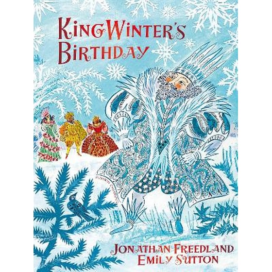 King Winter’s Birthday - Jonathan Freedland | Public βιβλία