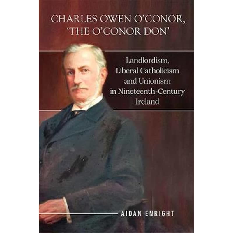Charles Owen OConor, The OConor Don