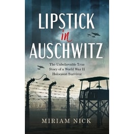 Lipstick in Auschwitz