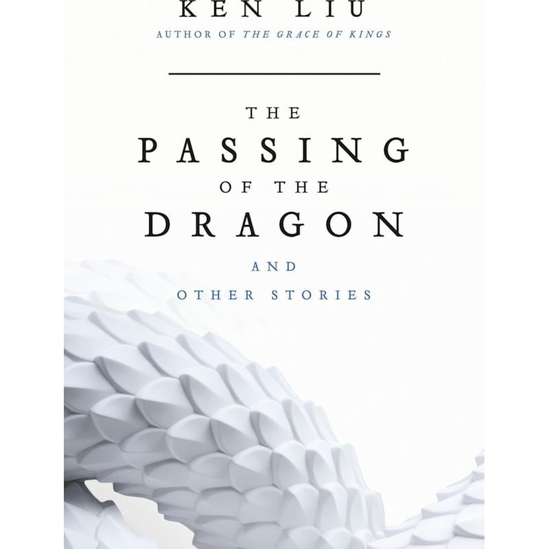 The Passing of the Dragon and Other Stories
