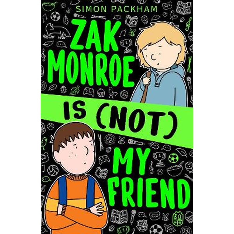 Zak Monroe is (not) My Friend