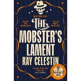 The Mobster's Lament