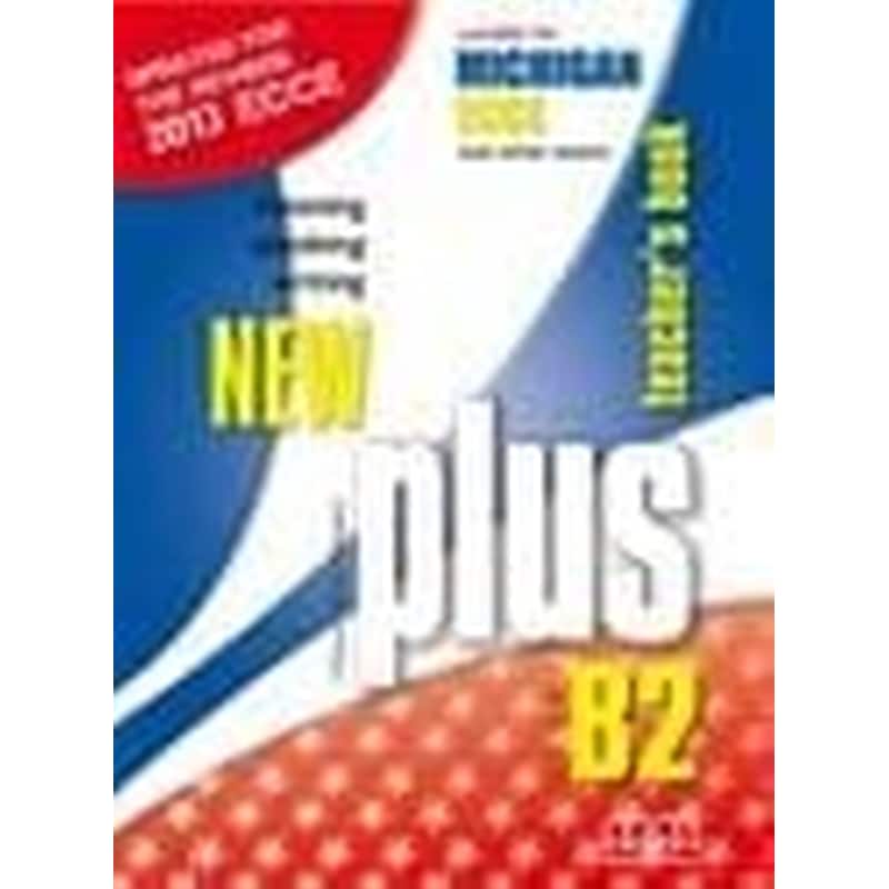 New Plus B2 ECCE Teachers Book Revised 2013