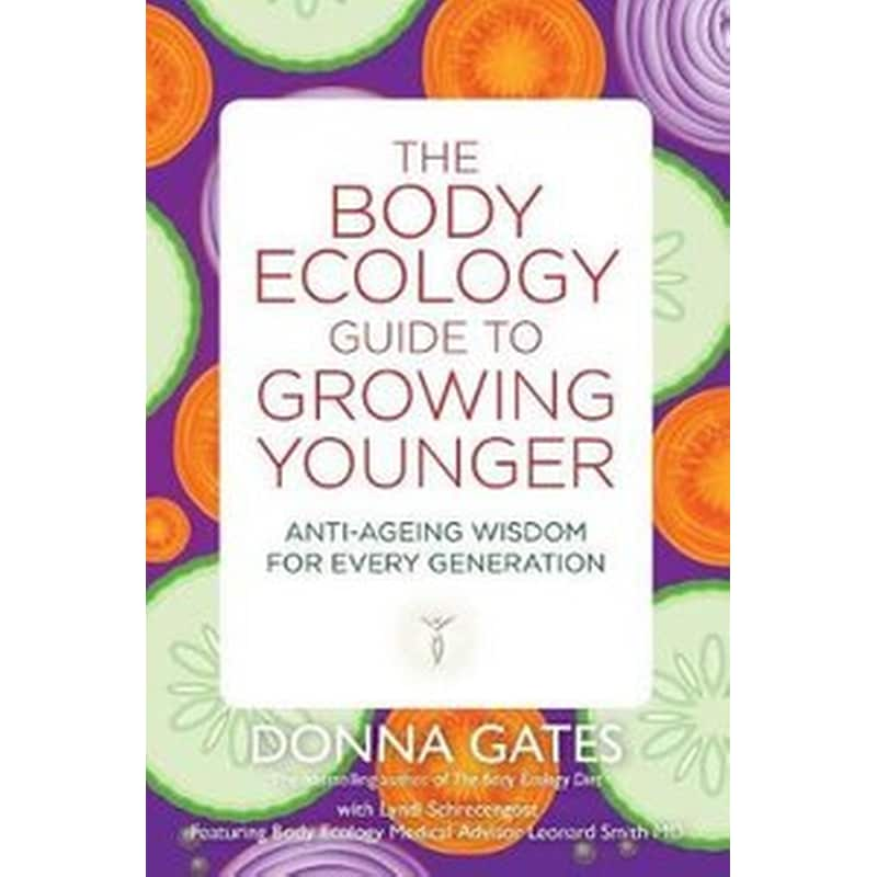 The Body Ecology Guide to Growing Younger