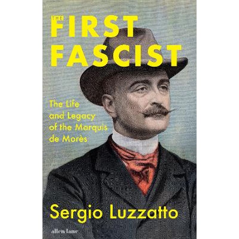 The First Fascist