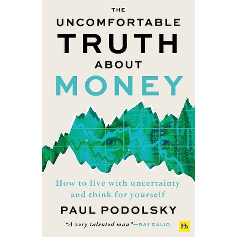 The Uncomfortable Truth About Money