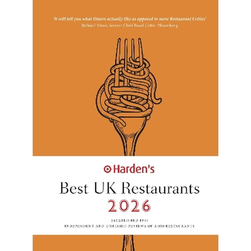 Harden’s Best UK Restaurants 2026 26th EDITION