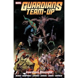 Guardians Team-Up Vol.1- Guardians Assemble