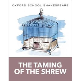 Oxford School Shakespeare: The Taming of the Shrew