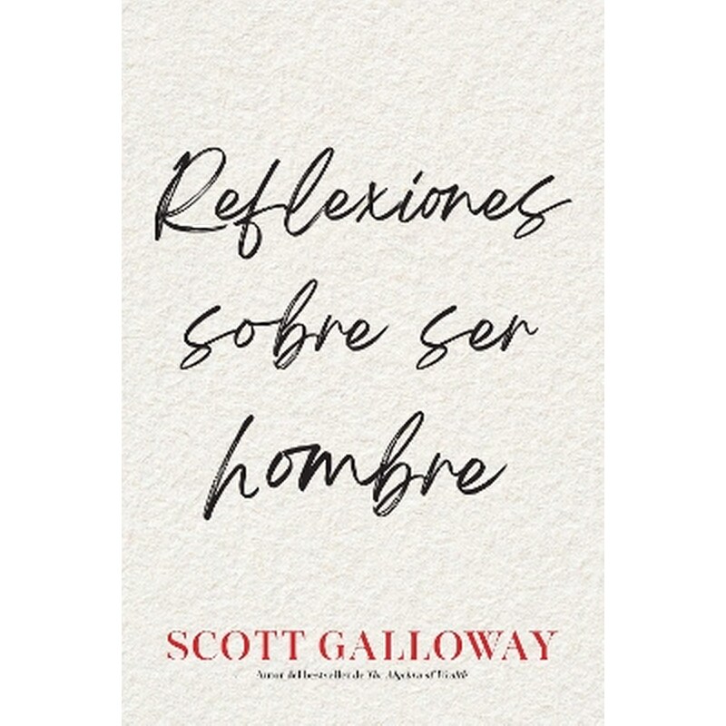 Reflexiones sobre ser hombre, Spanish-language edition of Notes on Being a Man