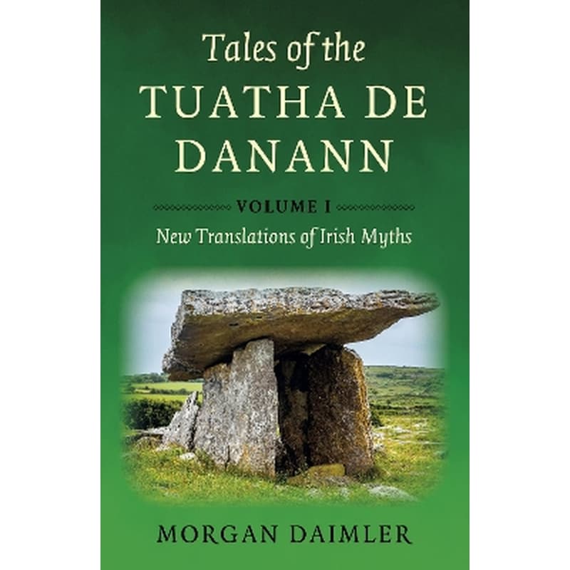 Tales of the Tuatha De Danann, Volume 1