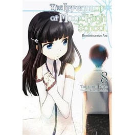 The Irregular at Magic High School, Vol. 8 (light novel)